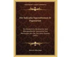 Der Indiculus Superstitionum Et Paganiarum