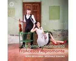 Arsenale Sonoro - Boris Begelman - Francesca Aspro - Un'alma Innamorata (CD)