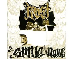 Smile Now, Die Later