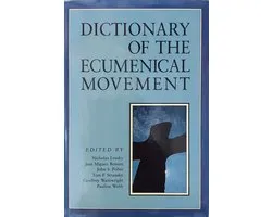 Dictionary of the Ecumenical Movement