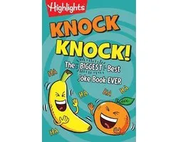 Knock Knock! the Biggest, Best Joke Book Ever