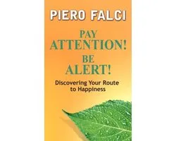 Pay Attention! Be Alert!