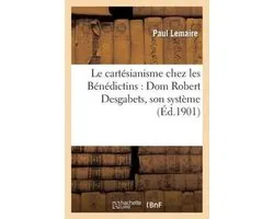 Philosophie-Le cartésianisme chez les Bénédictins
