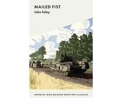 IWM Wartime Classics - Mailed Fist