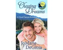 Cloud Canyone 1 - Chasing Dreams (Book 1 Cloud Canyon series)