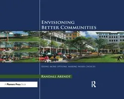 Envisioning Better Communities