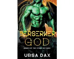 Brides of the Stone Sky Gods- Berserker God