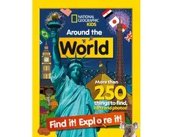 National Geographic Kids- Around the World Find it! Explore it!