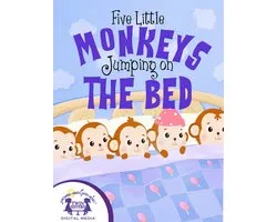 Five Little Monkeys Jumping On The Bed