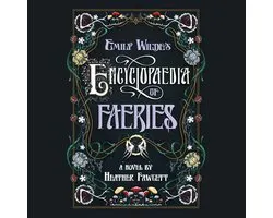 Emily Wilde's Encyclopaedia of Faeries