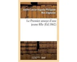 Litterature- Le Premier Amour d'Une Jeune Fille