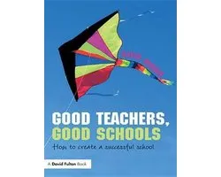 Good Teachers, Good Schools