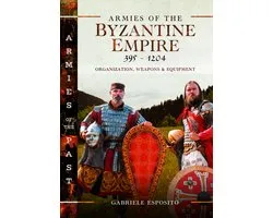 Armies of the Byzantine Empire, 395-1204
