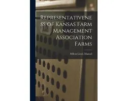 Representativeness of Kansas Farm Management Association Farms