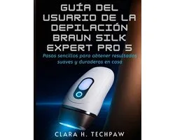 Guía del usuario de la depilación BRAUN Silk Expert Pro 5