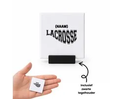 Lacrosse met eigen naam tegeltje met tegelhouder - Sport - Lacrosse - tegeltjes met tekst - Sport - spreuktegels - 4.8x4.8 CM