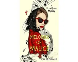 Fiona Quinn Mysteries- Melodies of Malice
