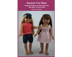 Summer Fun Wear, Knitting Patterns fit American Girl and other 18-Inch Dolls