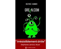 Les romans humoristiques de Béatrice Hammer 1 - Green.com