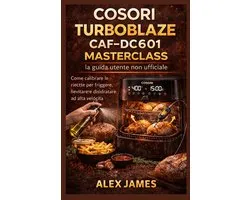 Cosori TurboBlaze CAF-DC601 Masterclass