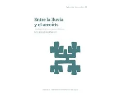 Amerindia - Entre la lluvia y el arcoíris