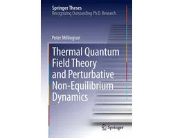 Springer Theses - Thermal Quantum Field Theory and Perturbative Non-Equilibrium Dynamics