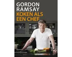 Gordon ramsay, koken als een chef