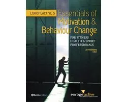 Essentials of motivation and behaviour change