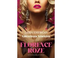 Valentina's vendetta 2 - Florence roze
