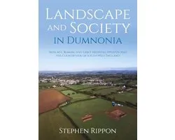 Landscape and Society in Dumnonia