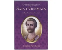 Ontmoetingen met Saint Germain 1 - Ontmoeting met Saint Germain