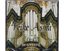 Feike Asma in concert 1 - Feike Asma bespeelt de orgels van de Bovenkerk te Kampen, de Grote of Stephanuskerk te Hasselt, de Grote Kerk te Gorinchem, de Grote kerk te Dordrecht en de Martinikerk te Bolsward.