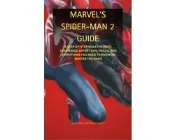Marvel's Spider-Man 2 Guide