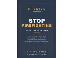 Stop Firefighting