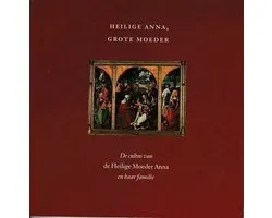 Heilige Anna, grote Moeder