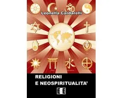 Esperienze e Testimonianze 11 - Religioni e neospiritualità