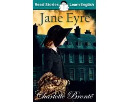 Read Stories - Learn English - Jane Eyre: CEFR level A1+ (ELT Graded Reader)