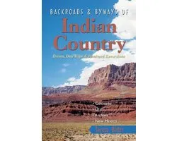 Backroads & Byways of Indian Country