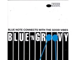 Blue 'N Groovy Vol. 1: Blue Note Connects With...