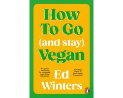 How to Go (and Stay) Vegan