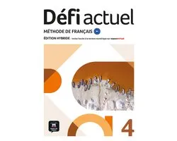 Défi actuel 4 Éd. hybride Livre de l'élève