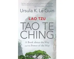Lao Tzu: Tao Te Ching