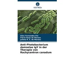 Anti-Photobacterium damselae IgY in der Therapie von Rachycentron canadum