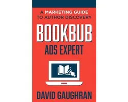 Let's Get Publishing 3 - BookBub Ads Expert