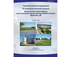 Final Environmental Assessment for FutureFuel Chemical Company Electric Drive Vehicle Battery and Component Manufacturing Initiative Project, Batesville, AR (DOE/EA-1760)