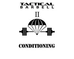 Tactical Barbell- Tactical Barbell 2