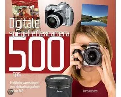 Digitale Spiegelreflexcamera 500 Tips