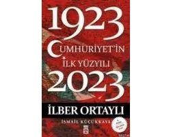 Cumhuriyet'in Ilk Yüzyili