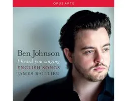 Ben Johnson & James Baillieu - I Heard You Singing (English Songs) (CD)