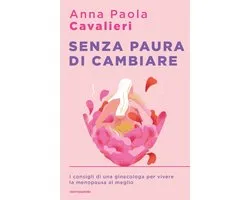 Senza paura di cambiare